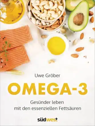 buch Omega-3 - Gesünder leben mit den essenziellen Fettsäuren
