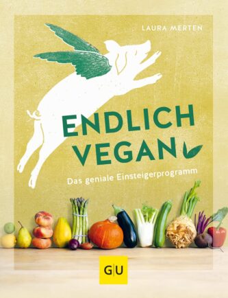 laura merten endlich vegan buch